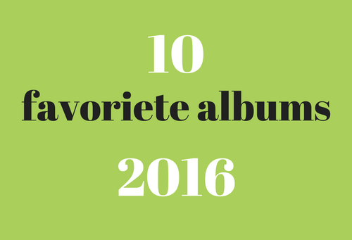 10 favoriete albums 2016